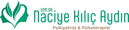 Uzm. Dr. Naciye Kılıç Aydın | Psikiyatrist & Psikoterapist